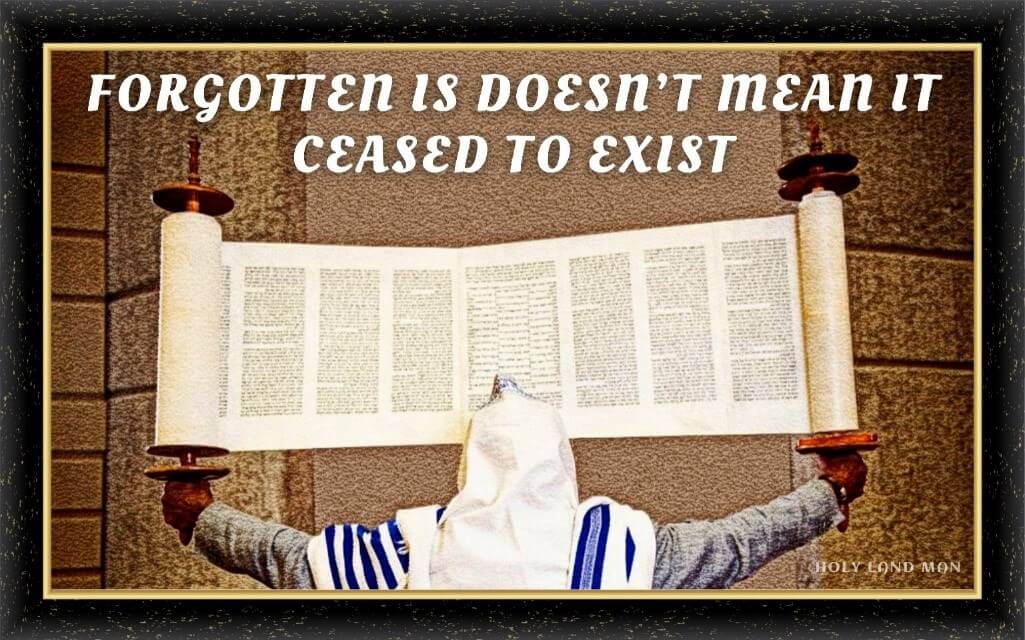 FORGOTTEN IS DOESN’T MEAN IT CEASED TO EXIST