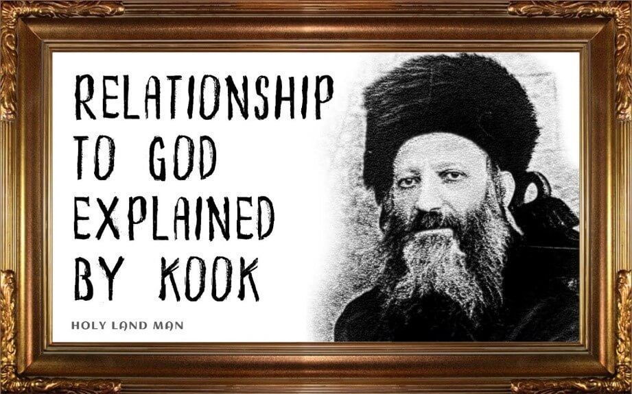 Relationship to God explained by Kook