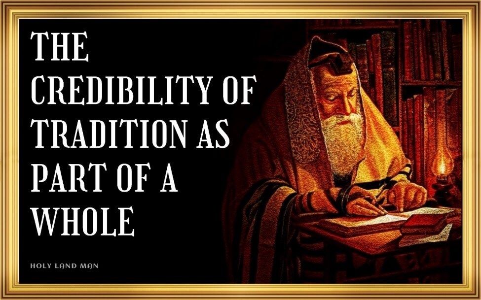 THE CREDIBILITY OF TRADITION AS PART OF A WHOLE