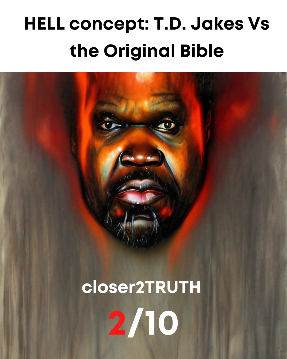 HELL concept: T.D. Jakes Vs the Original Bible